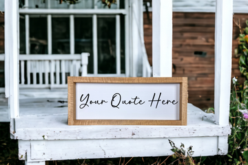 Wooden Custom Quote Sign