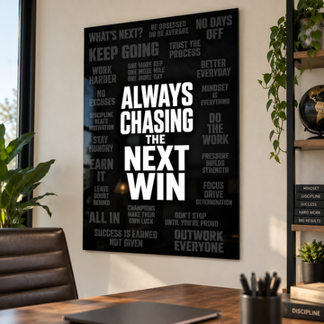 Always Chasing The Next Win