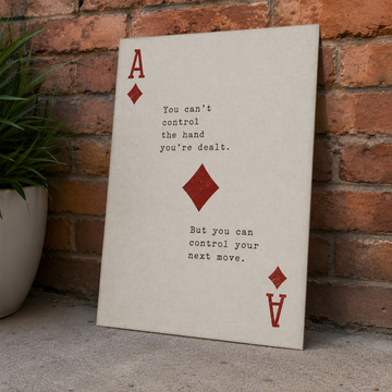 The Hand You're Dealt