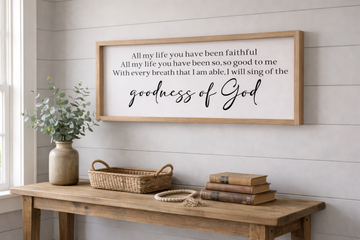 Framed Goodness Of God Sign