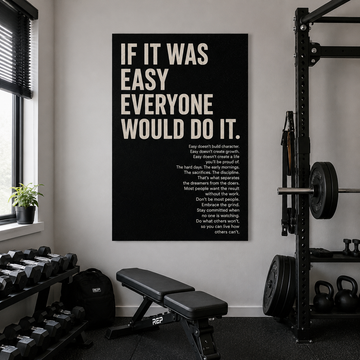If It Was Easy Everyone Would Do It