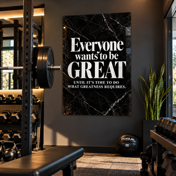 Everyone Wants To Be Great