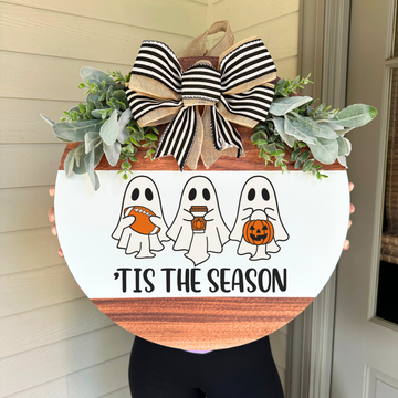 Ghost Tis The Season Halloween Door Hanger