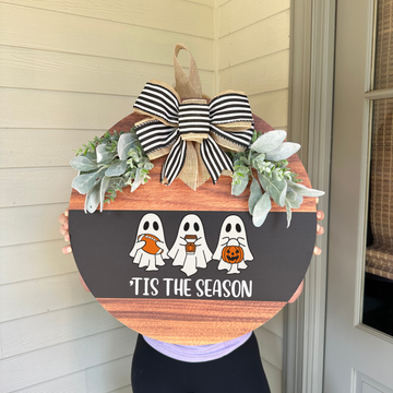 Ghost Tis The Season Halloween Door Hanger