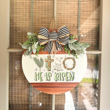 He Is Risen Door Hanger