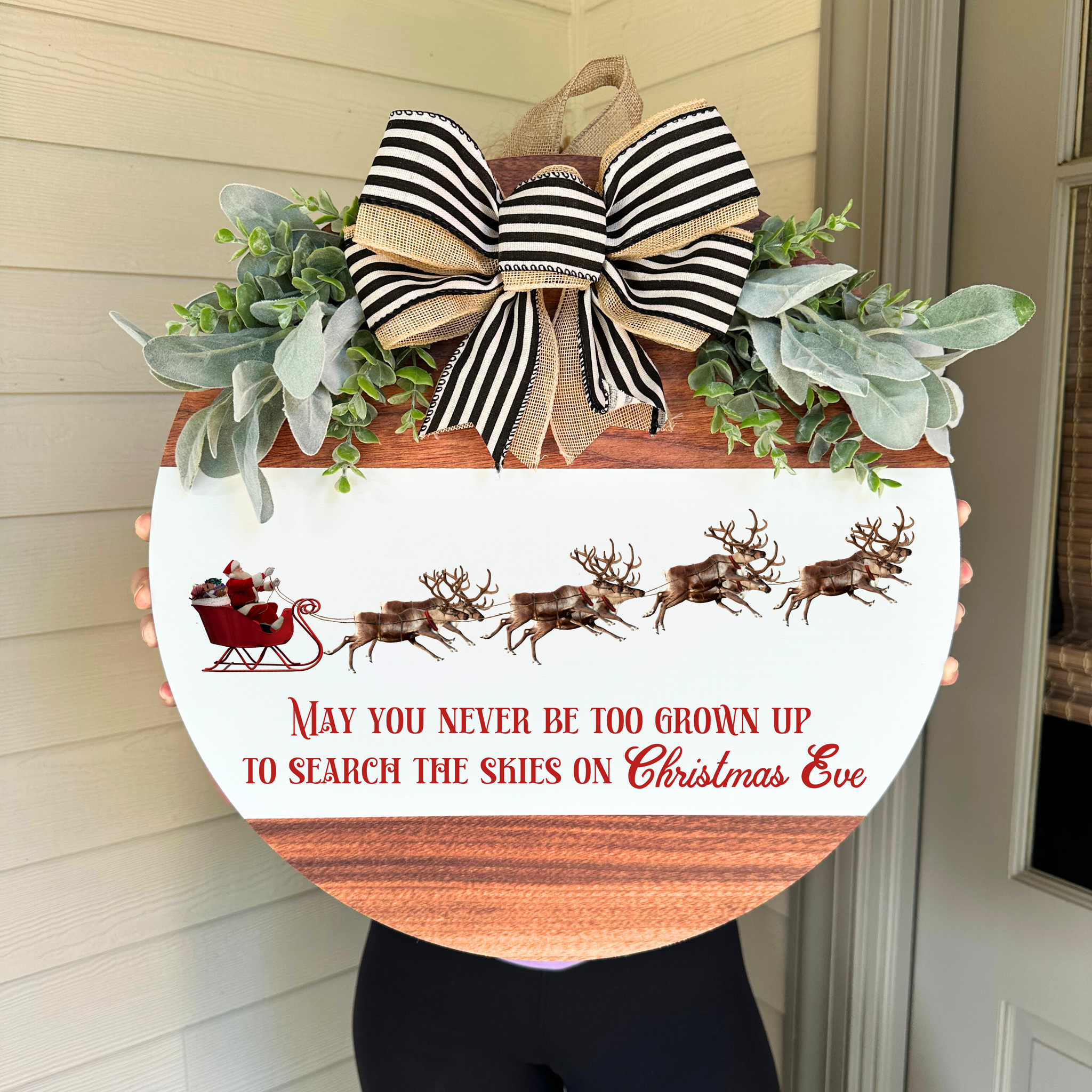 May You Never Be To Grown Christmas Door Hanger