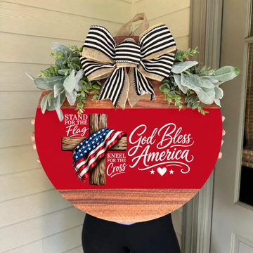 Stand For The Flag Kneel For The Cross Door Hanger
